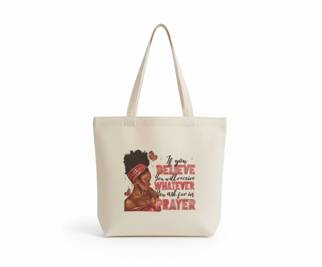 IF You Believe Tote bag