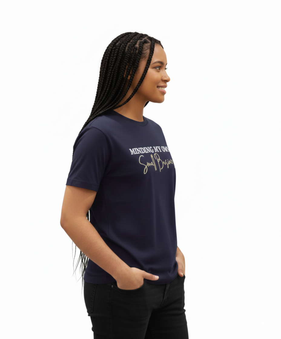 Minding My Small Business T-shirt