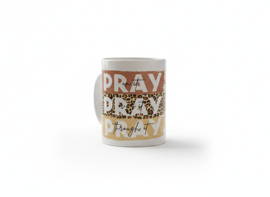 Pray On It Mug
