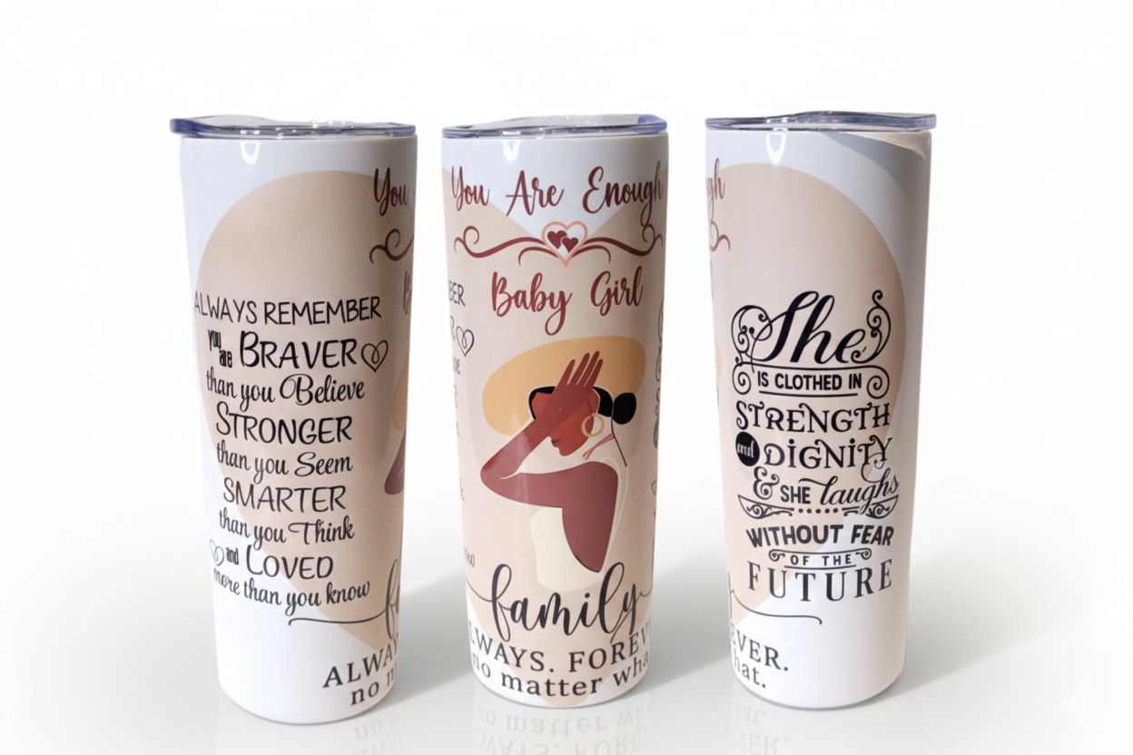 You Are Enough Tumbler